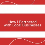 How I Partnered with Local Businesses