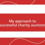 My approach to successful charity auctions